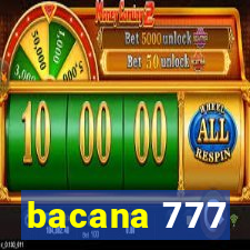 bacana 777